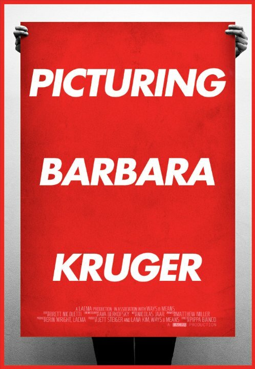 Picturing Barbara Kruger (2015)